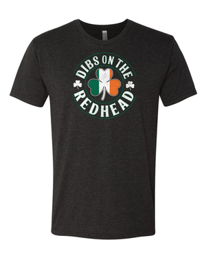 Irish Dibs on the Redhead T-Shirt – St. Patrick’s Day Shamrock Tee - 